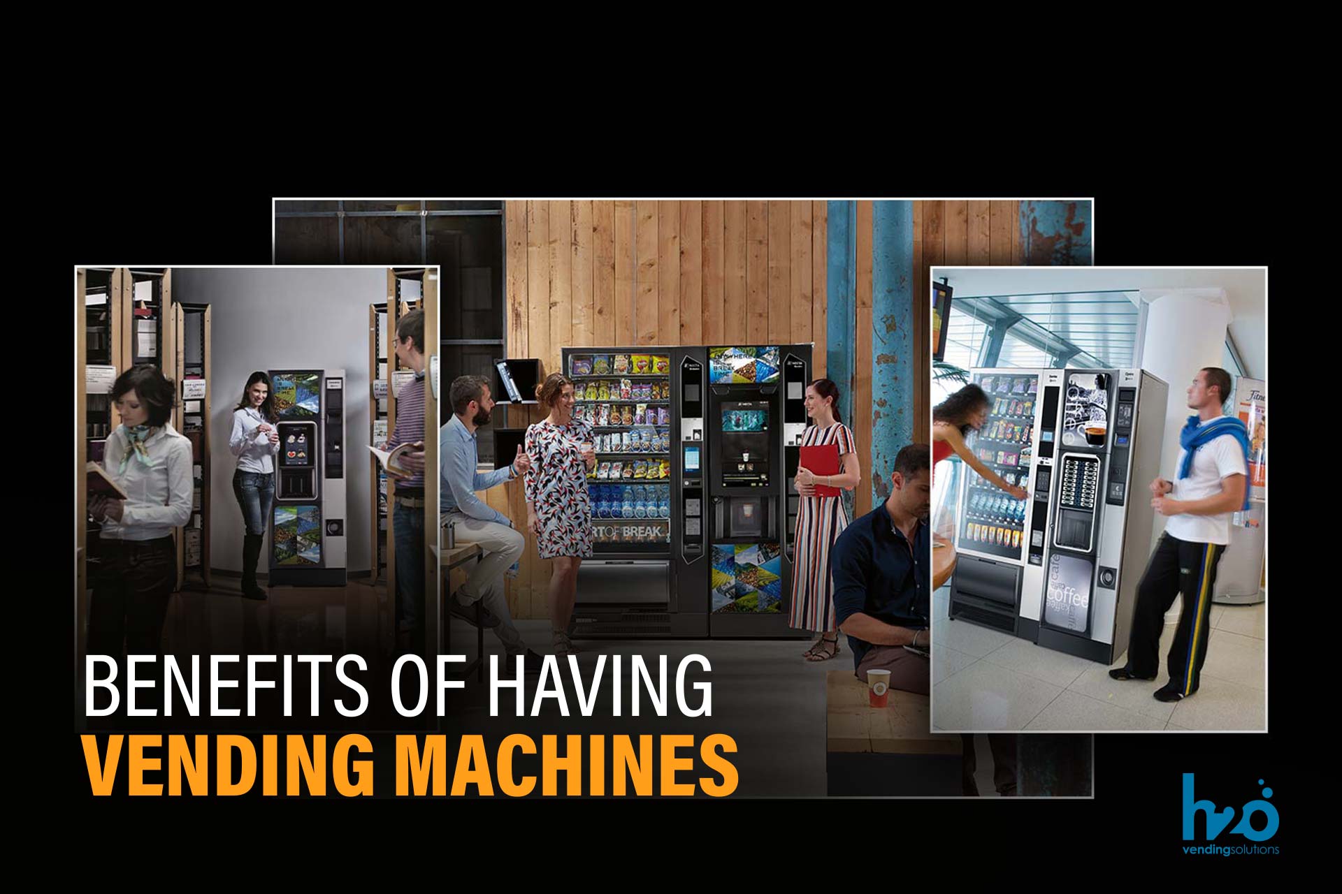 benefits of having vending machines